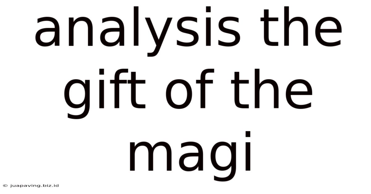 Analysis The Gift Of The Magi