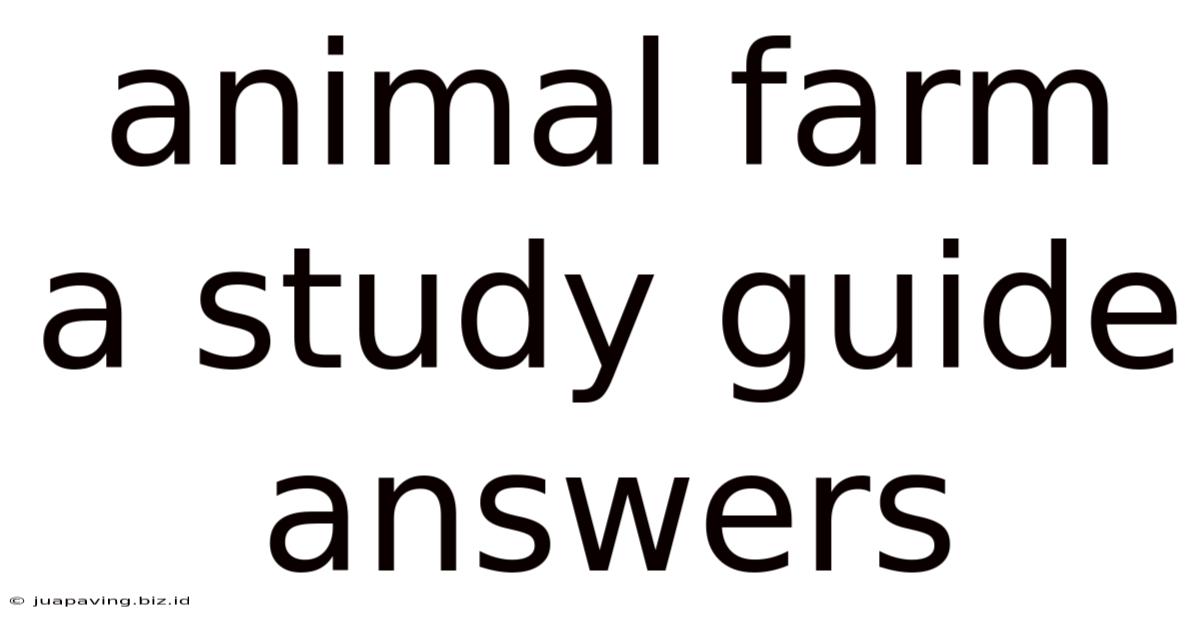 Animal Farm A Study Guide Answers