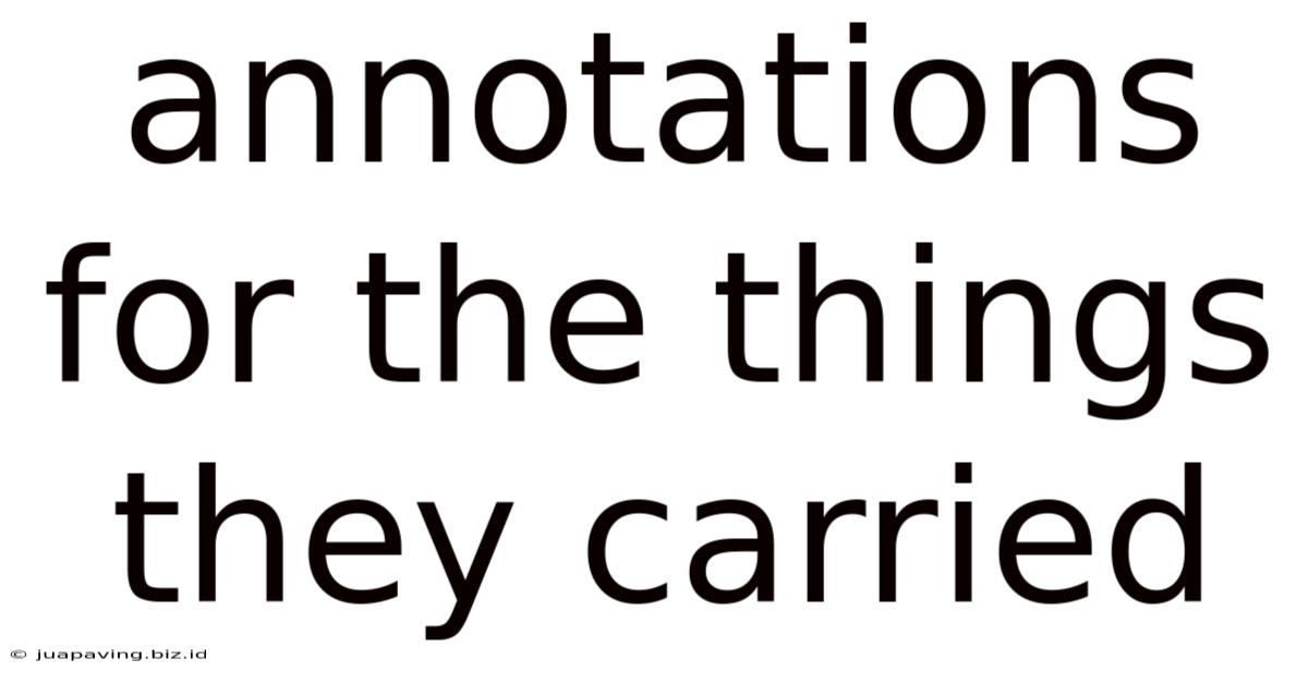 Annotations For The Things They Carried