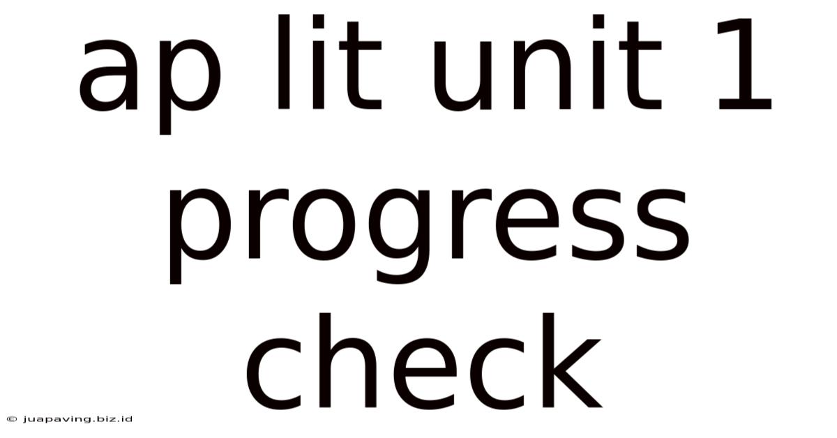 Ap Lit Unit 1 Progress Check