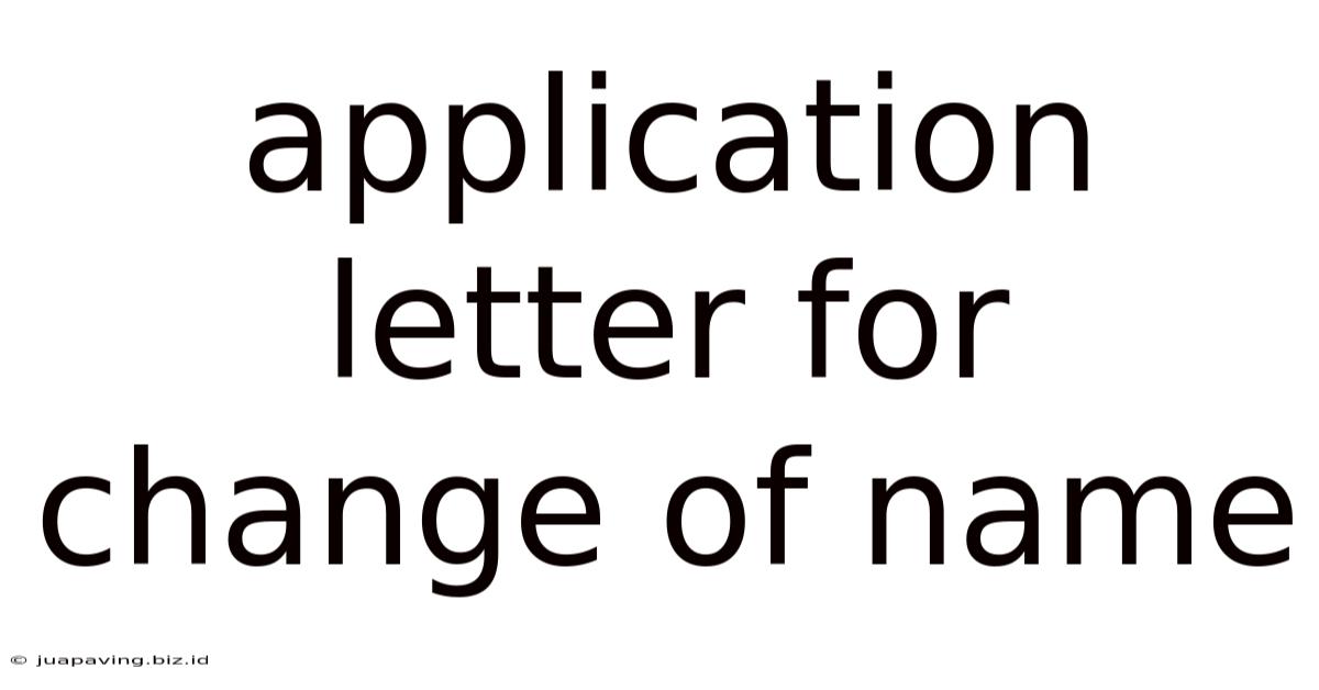 Application Letter For Change Of Name