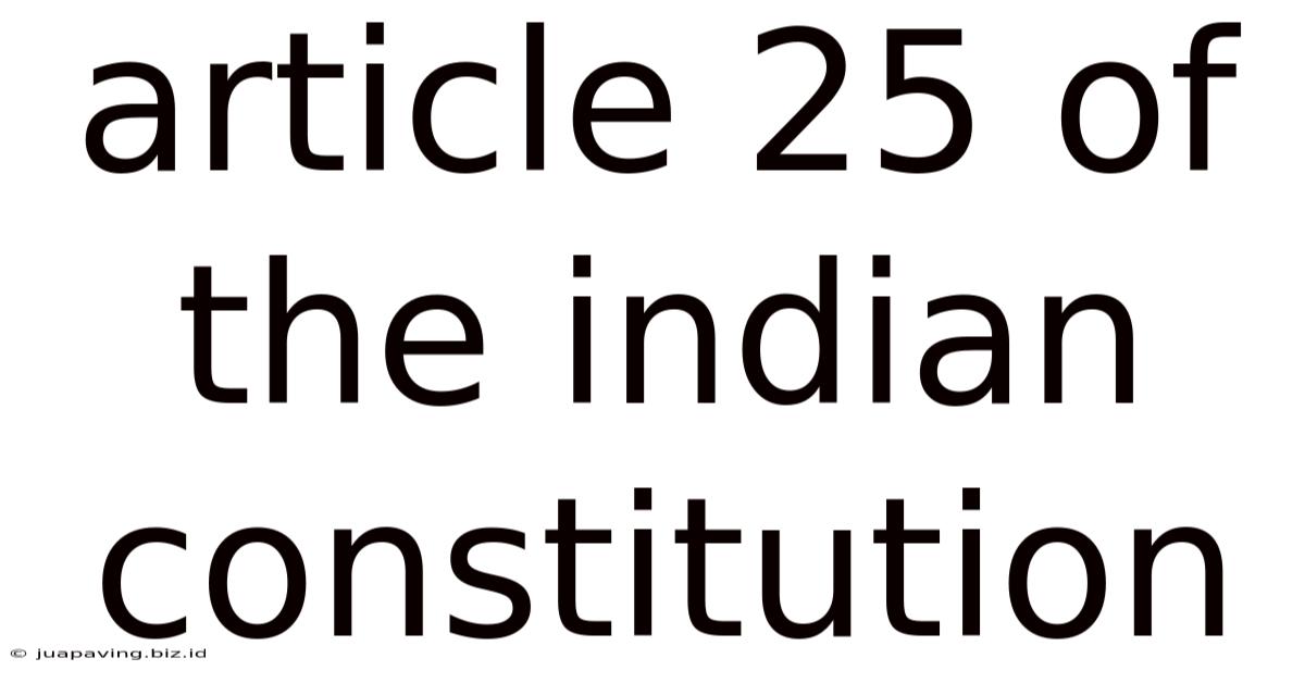 Article 25 Of The Indian Constitution