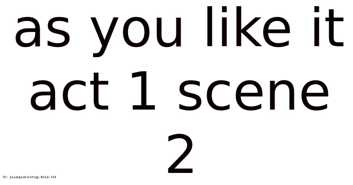 As You Like It Act 1 Scene 2