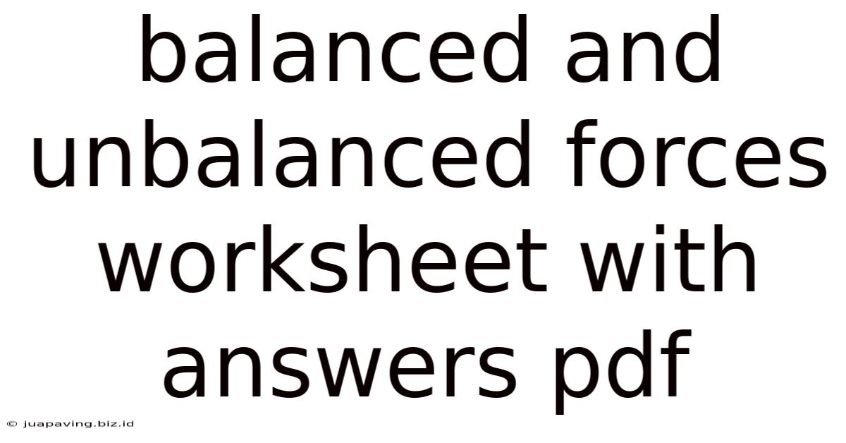 Balanced And Unbalanced Forces Worksheet With Answers Pdf