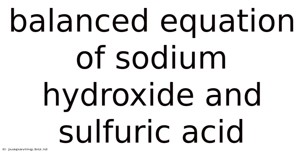 Balanced Equation Of Sodium Hydroxide And Sulfuric Acid