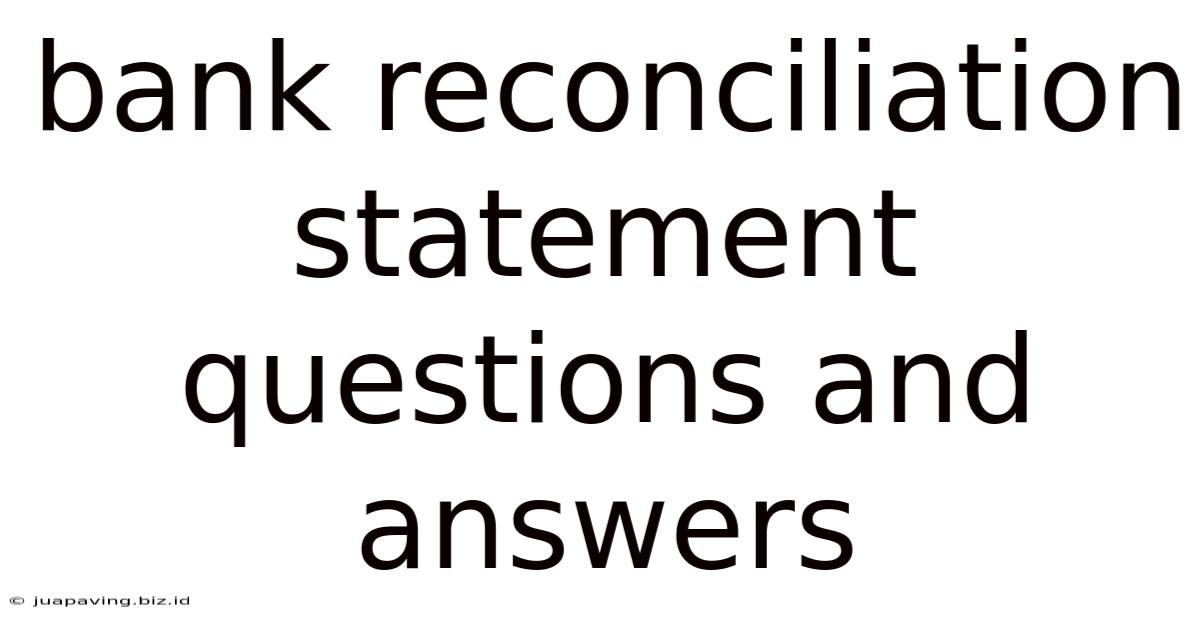 Bank Reconciliation Statement Questions And Answers