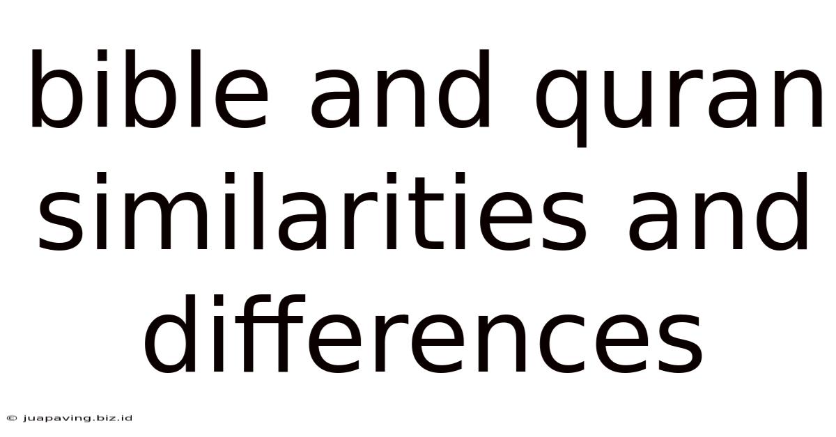 Bible And Quran Similarities And Differences