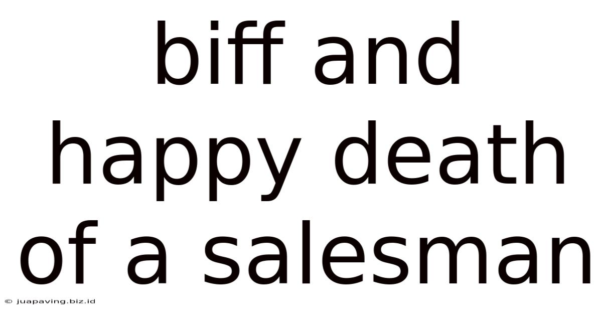Biff And Happy Death Of A Salesman