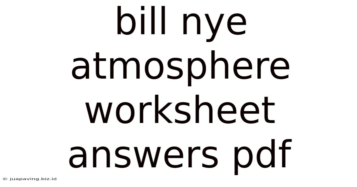 Bill Nye Atmosphere Worksheet Answers Pdf