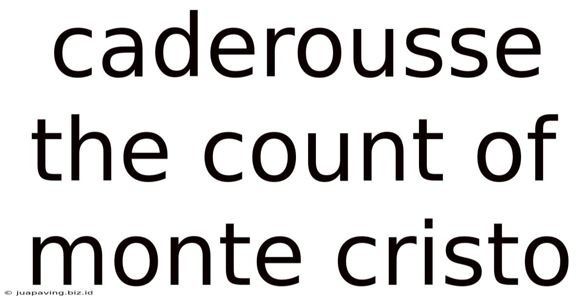 Caderousse The Count Of Monte Cristo