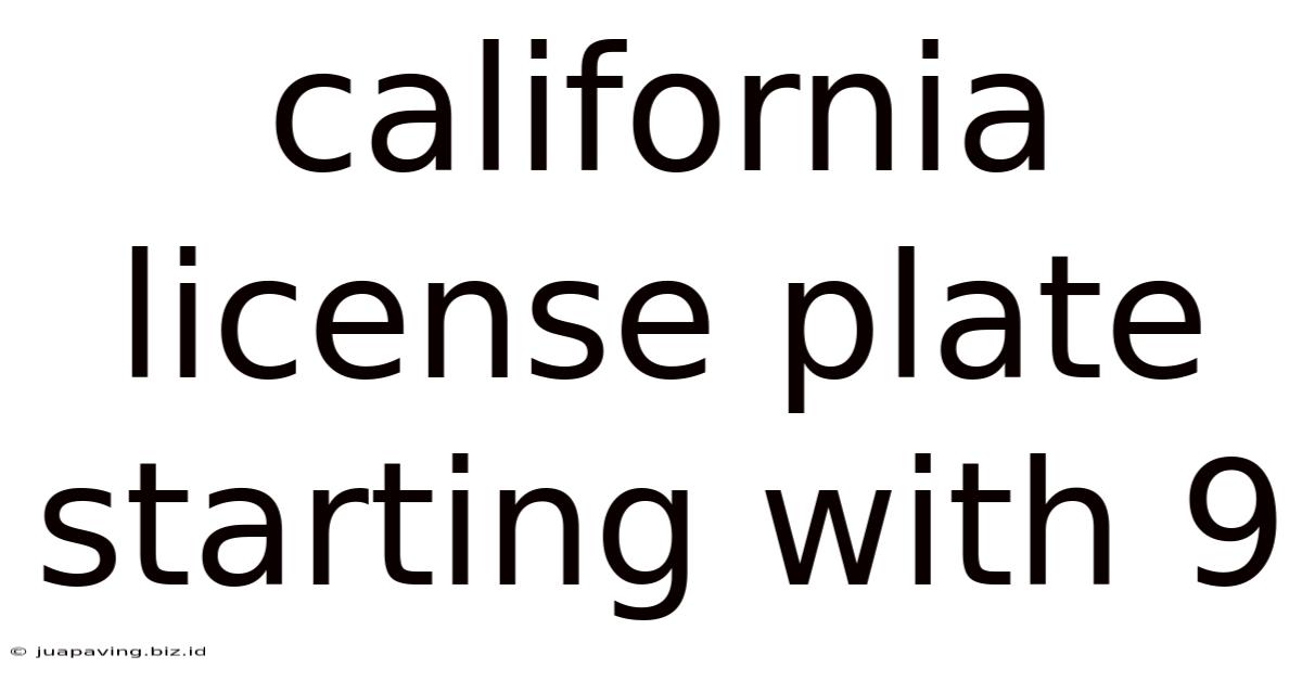 California License Plate Starting With 9