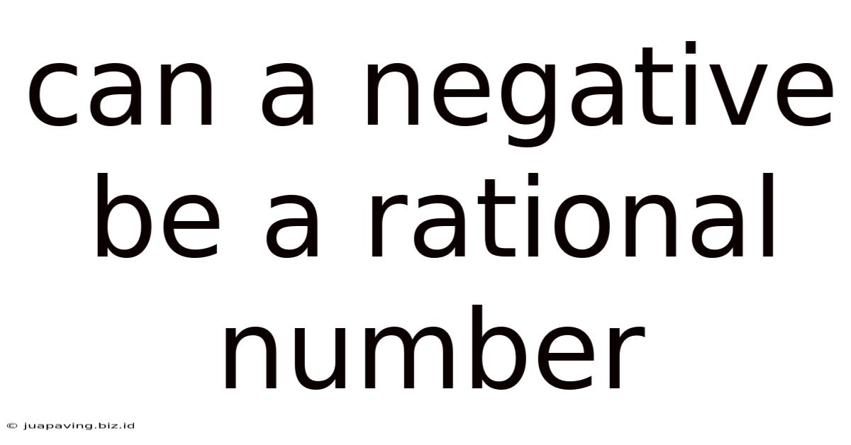 Can A Negative Be A Rational Number