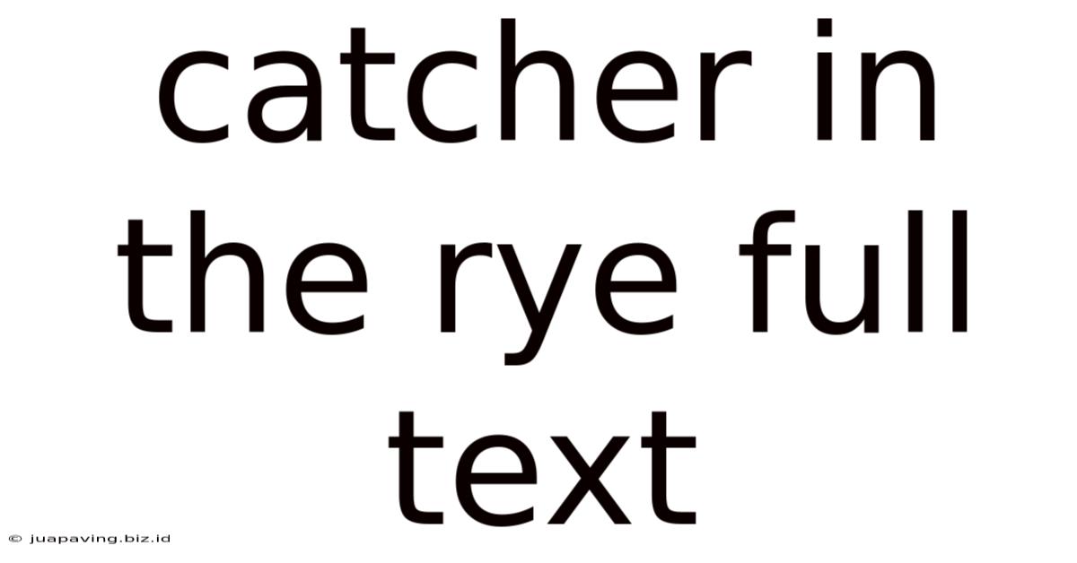 Catcher In The Rye Full Text
