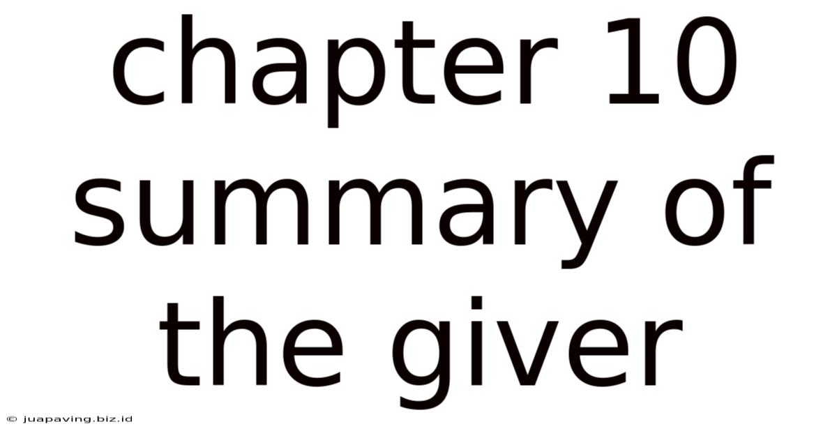 Chapter 10 Summary Of The Giver