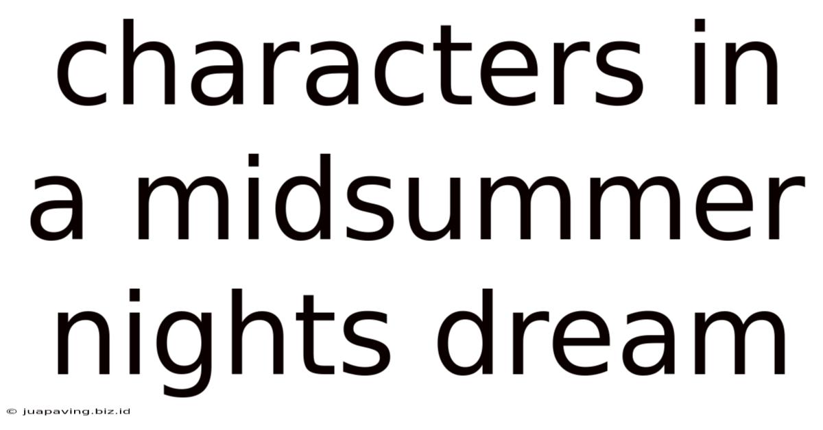 Characters In A Midsummer Nights Dream