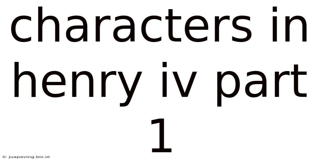 Characters In Henry Iv Part 1