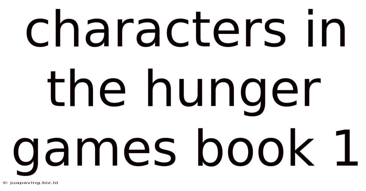 Characters In The Hunger Games Book 1
