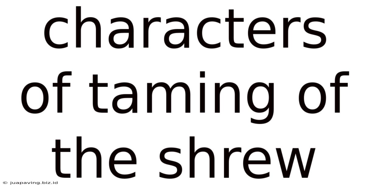 Characters Of Taming Of The Shrew