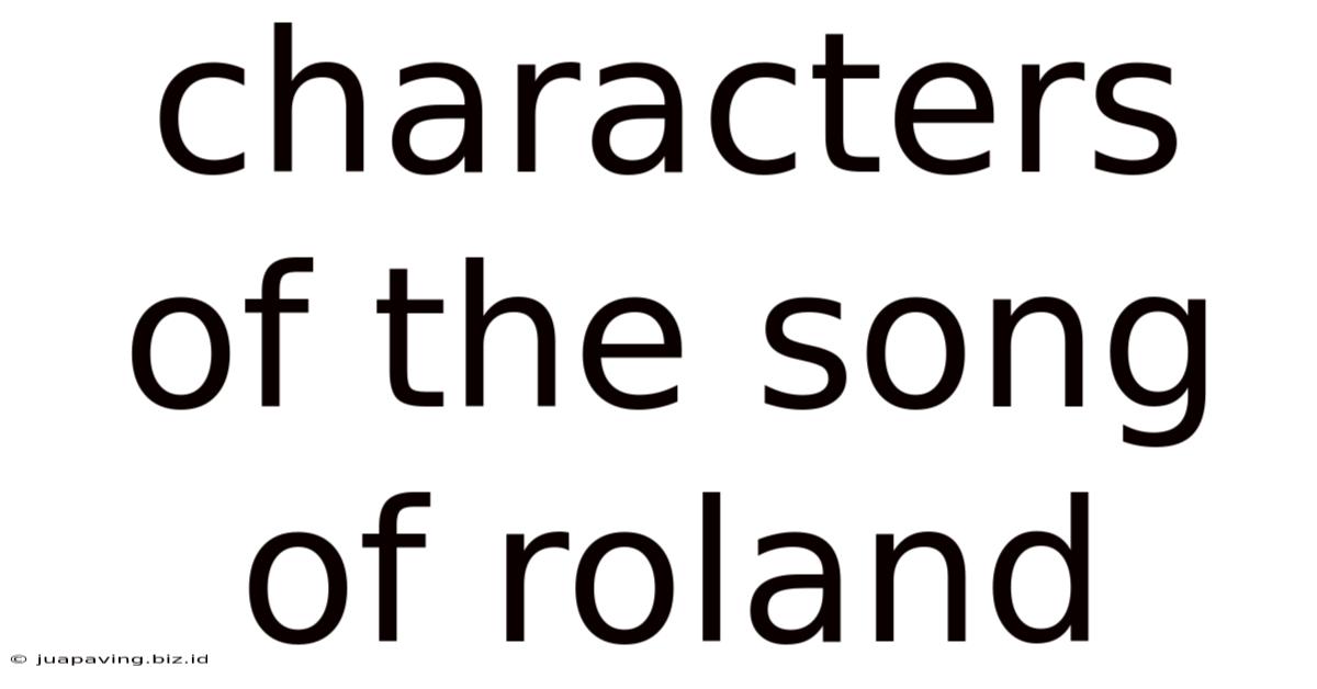 Characters Of The Song Of Roland