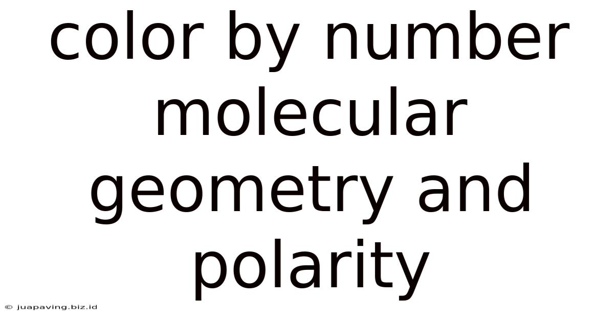 Color By Number Molecular Geometry And Polarity