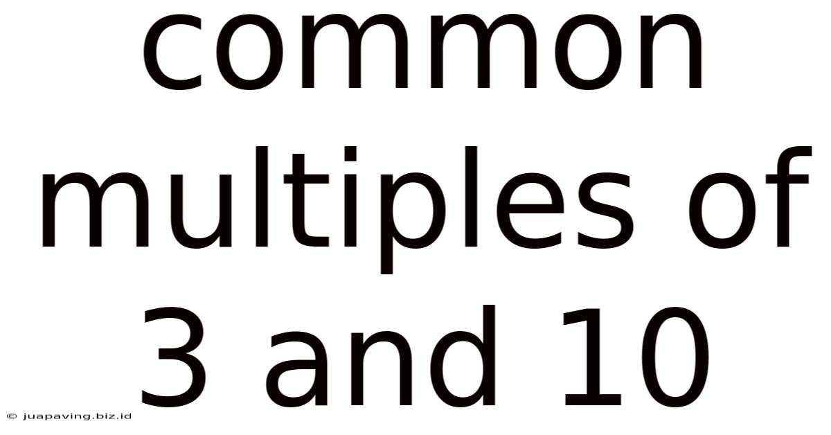 Common Multiples Of 3 And 10