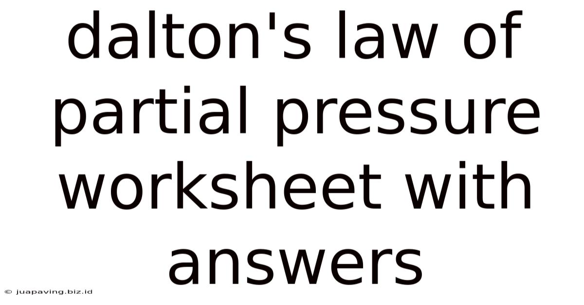 Dalton's Law Of Partial Pressure Worksheet With Answers