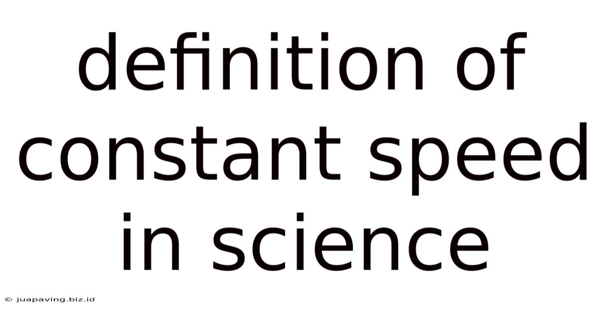 Definition Of Constant Speed In Science