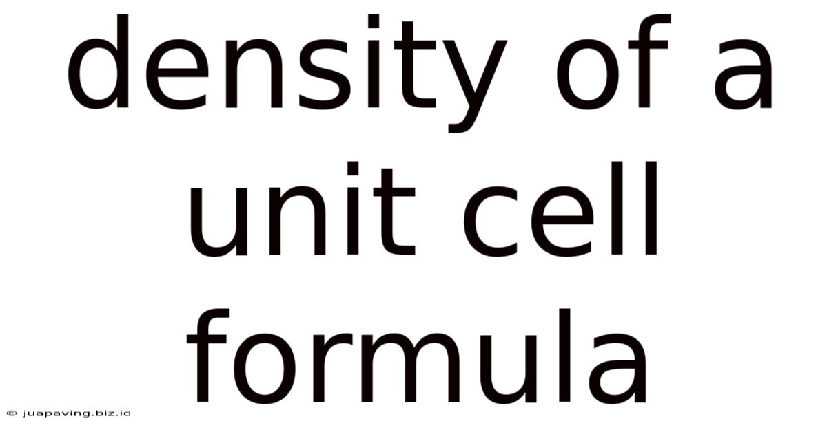 Density Of A Unit Cell Formula