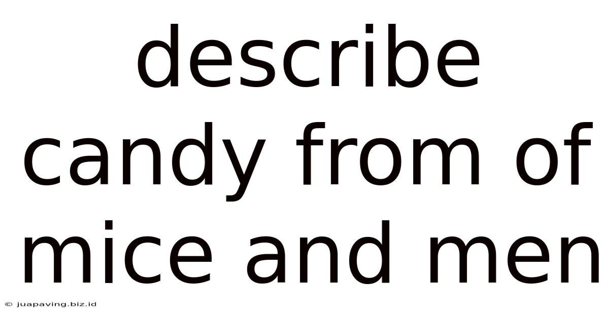Describe Candy From Of Mice And Men