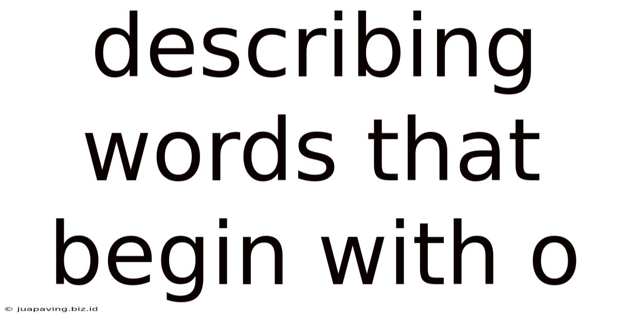 Describing Words That Begin With O