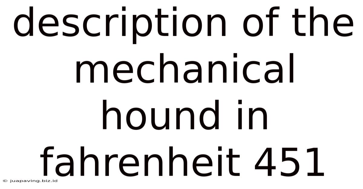 Description Of The Mechanical Hound In Fahrenheit 451