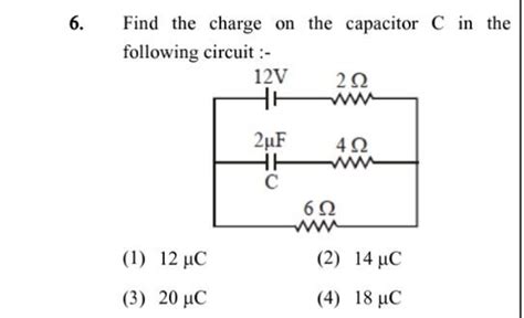 Determine Charge On Capacitor In Following Circuit