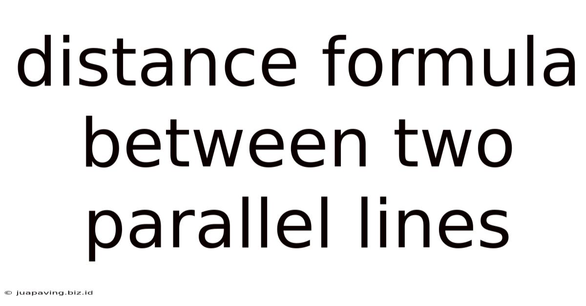 Distance Formula Between Two Parallel Lines