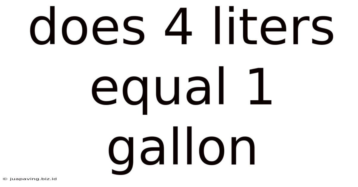 Does 4 Liters Equal 1 Gallon