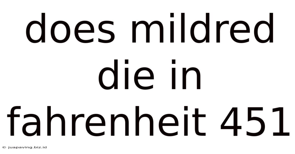 Does Mildred Die In Fahrenheit 451