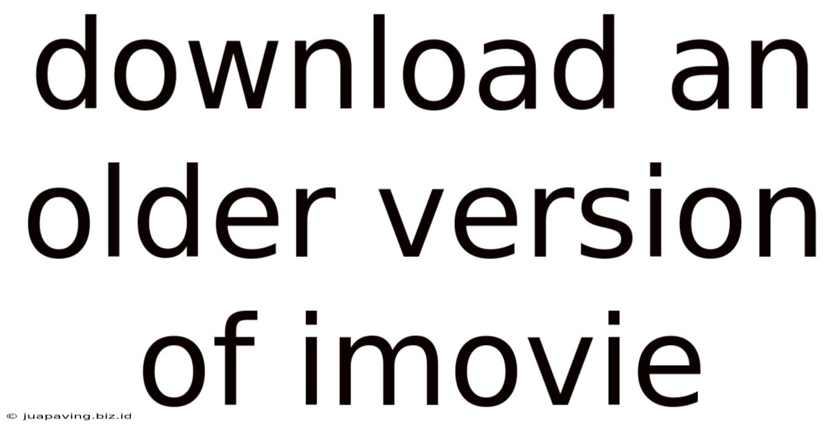 Download An Older Version Of Imovie