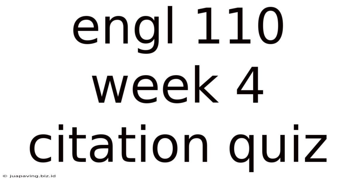 Engl 110 Week 4 Citation Quiz