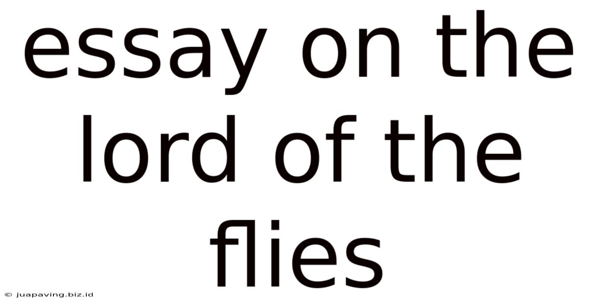 Essay On The Lord Of The Flies