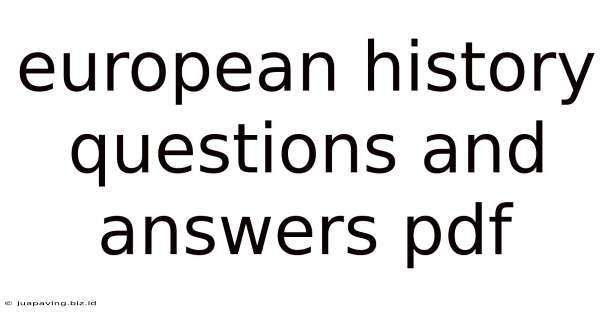 European History Questions And Answers Pdf