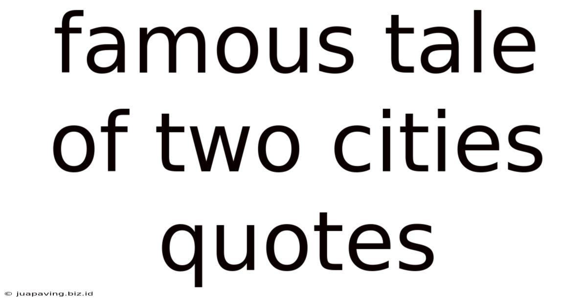 Famous Tale Of Two Cities Quotes