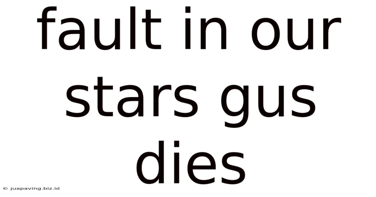 Fault In Our Stars Gus Dies