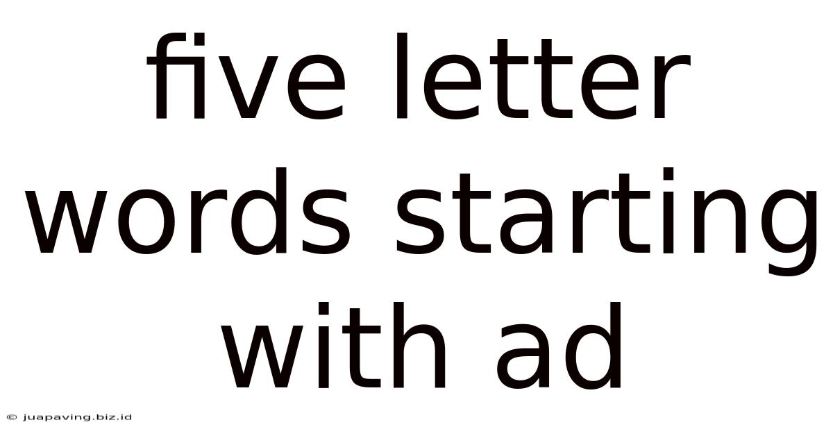 Five Letter Words Starting With Ad