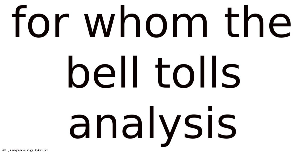 For Whom The Bell Tolls Analysis