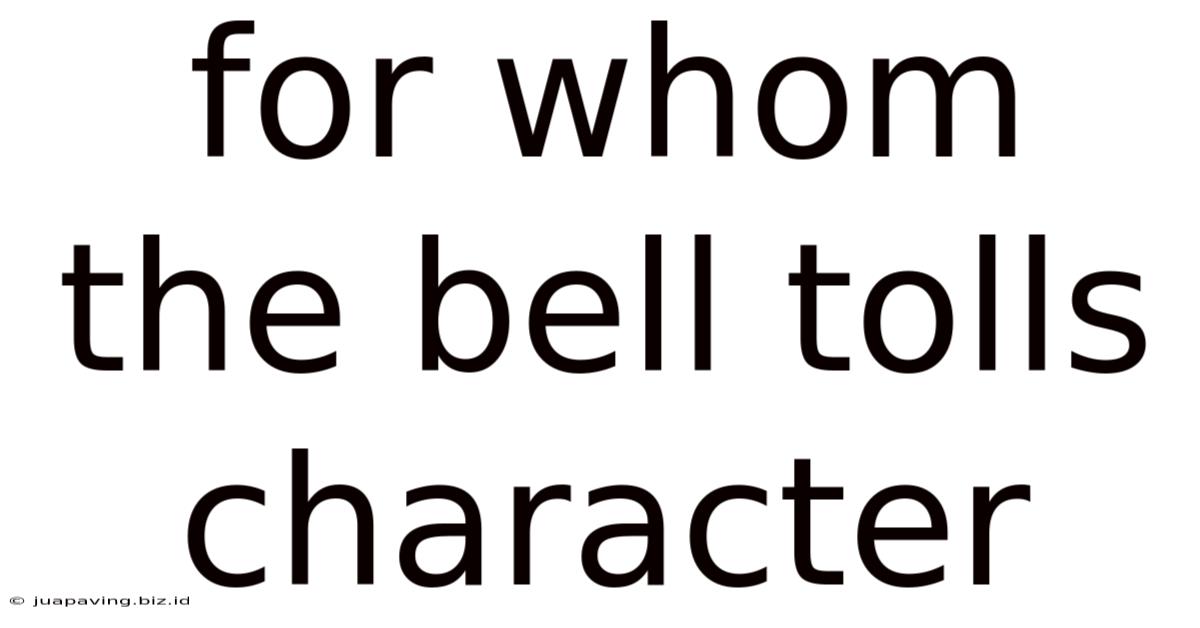 For Whom The Bell Tolls Character