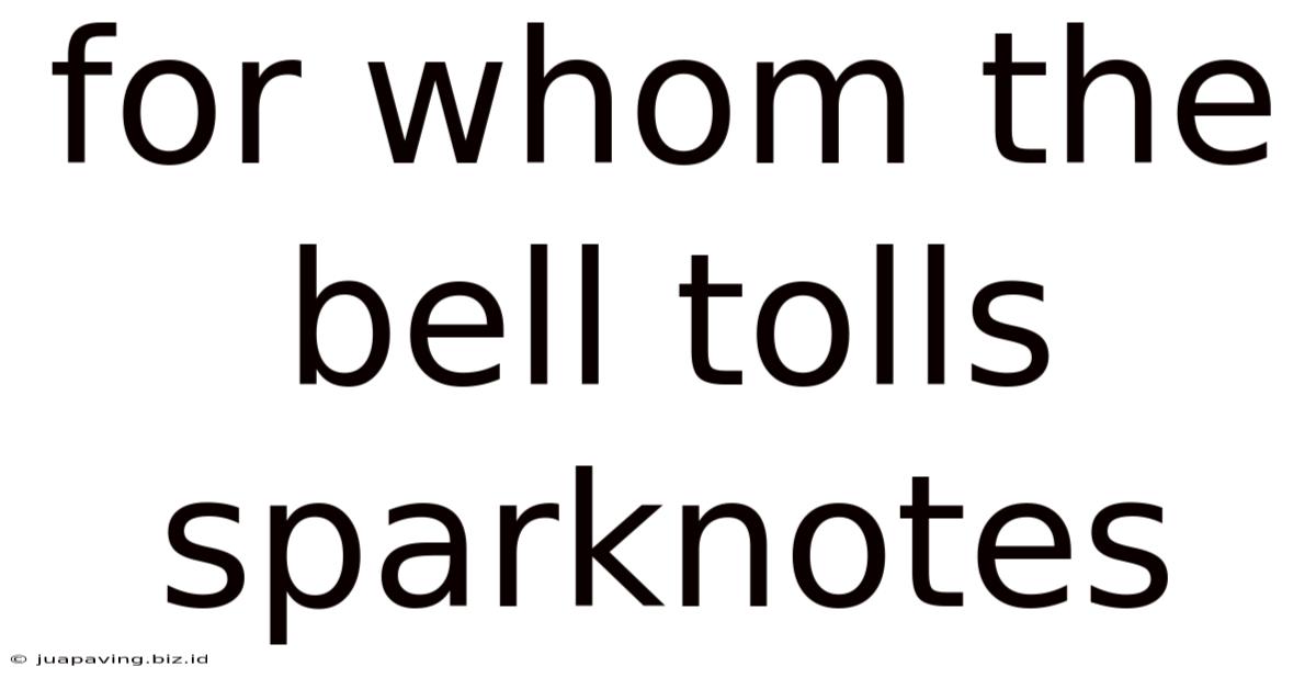 For Whom The Bell Tolls Sparknotes