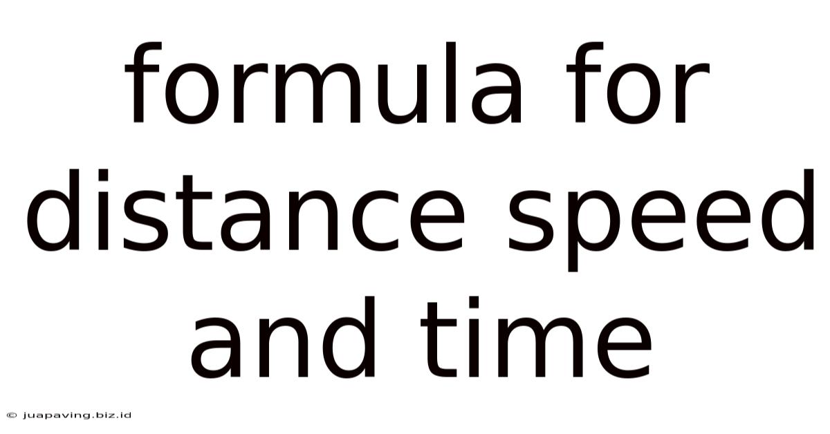 Formula For Distance Speed And Time