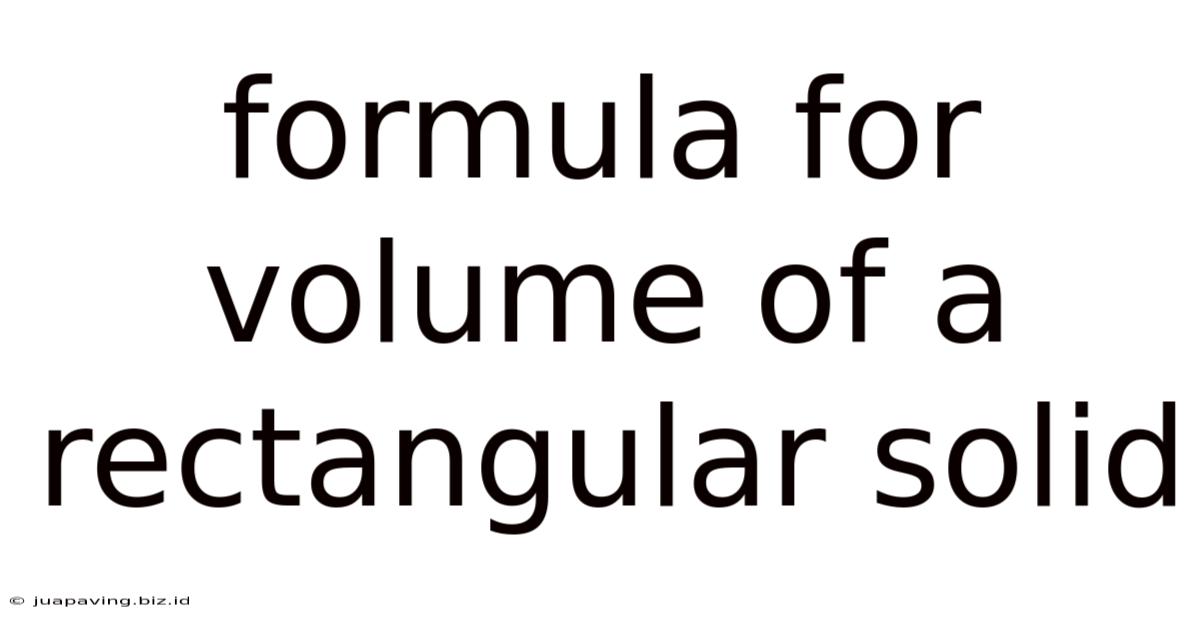 Formula For Volume Of A Rectangular Solid