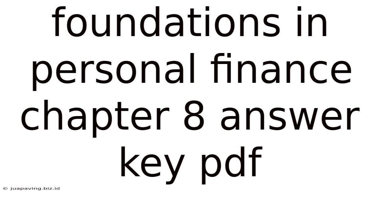 Foundations In Personal Finance Chapter 8 Answer Key Pdf