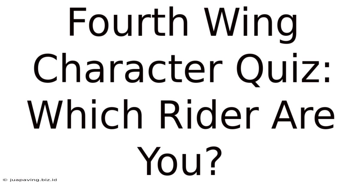 Fourth Wing Character Quiz: Which Rider Are You?