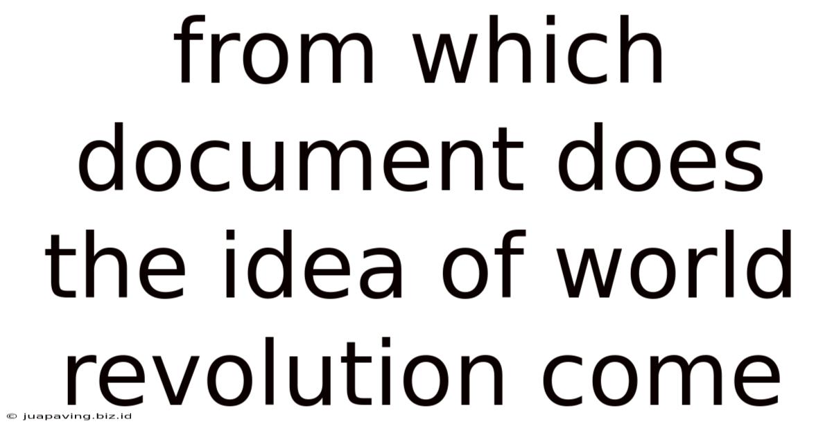 From Which Document Does The Idea Of World Revolution Come
